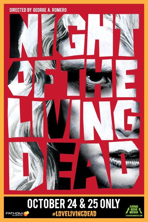 A red and white poster with the words " night of the living dead ".