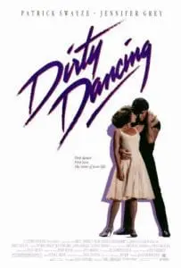 A poster of dirty dancing with the movie title.